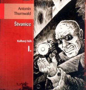 Štvanice - Kulhavý bůh I. (Edice Pevnost) - Antonín Thurnwald