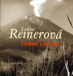 Lodní lístek - Lenka Reinerová