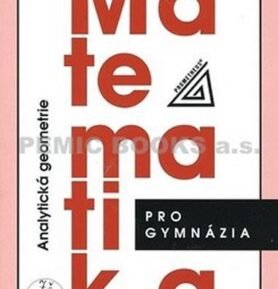 Matematika pro gymnázia - Analytická geometrie - Radim Kočandrle