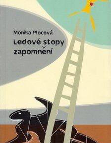 Ledové stopy zapomnění - Monika Plocová