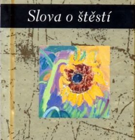 Slova o štěstí - Helen Exleyová