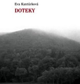 Doteky - Eva Kantůrková