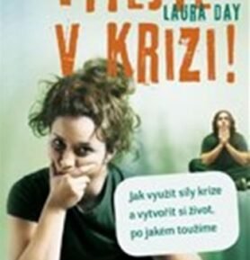 Vítejte v krizi - Laura Day