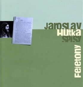 Fejetony - Jaroslav Hutka