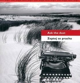 Zeptej se prachu - Ask the dust - John Fante