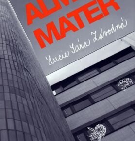 Alma mater - Lucie Sára Závodná