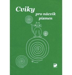 Cviky pro nácvik písmen, 1.  vydání - Miroslava Čížková Pišlova