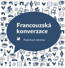 Francouzská konverzace - CD - Poslechové nahrávky - Miroslav Pravda