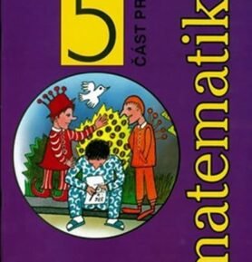 Matematika pro 5. ročník ZŠ - 1. část - Jana Coufalová