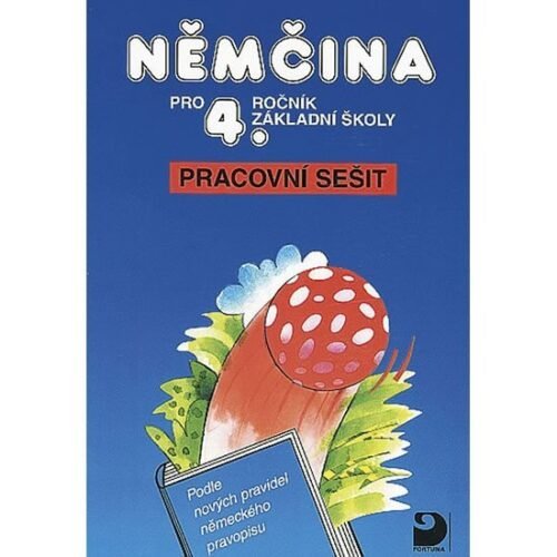 Němčina pro 4. ročník ZŠ - Pracovní sešit - Vladimír Eck