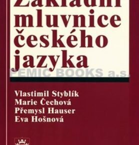 Základní mluvnice českého jazyka - Vlastimil Styblík