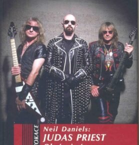 Judas Priest - Obránci víry - Neil Daniels