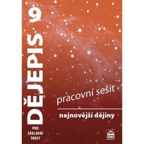 Dějepis 9 pro základní školy - Nejnovější dějiny - Pracovní sešit, 2.  vydání - František Parkan
