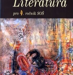 Literatura pro 4. ročník SOŠ - Josef Soukal
