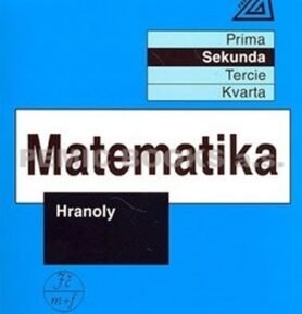 Matematika pro nižší ročníky víceletých gymnázií - Hranoly - Jiří Herman