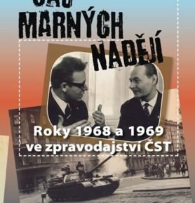 Čas marných nadějí - Jiří Svejkovský