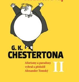 Moudrost a vtip G. K. Chestertona II - Alexander Tomský