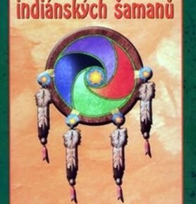 Medicína indiánských šamanů - J.T. Garrett