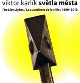 Světla města The City Lights - Viktor Karlík
