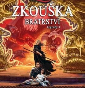 DragonLance (09) - Zkouška bratrství - Margaret Weis