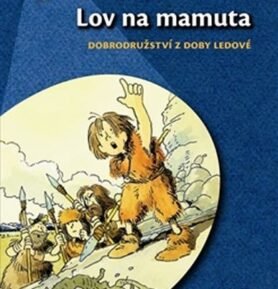 Lov na mamuta - Franziska Gehm