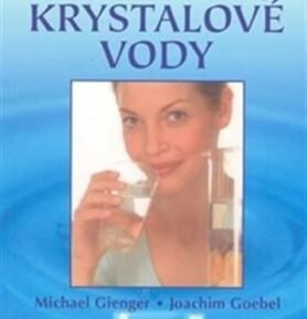 Výroba krystalové vody 100 kamenů - 100 kamenů a jejich působení a využití - Michael Gienger
