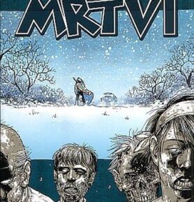 Živí mrtví 2 - Míle a míle - Robert Kirkman