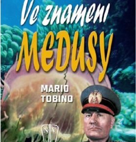 Ve znamení medusy - Mario Tobino