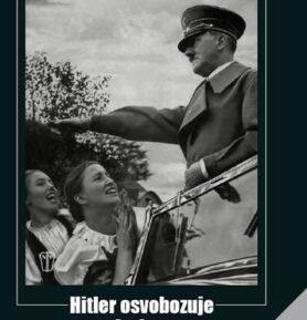 Hitler osvobozuje Sudety - Heinrich Hoffmann
