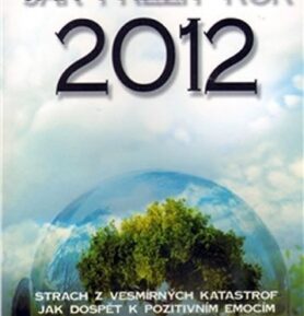 Jak přežít rok 2012 - Peter Ruppel