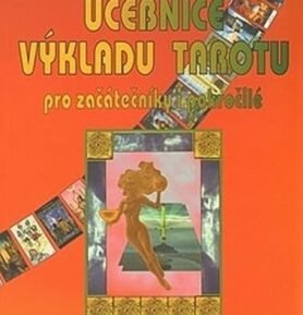 Učebnice výkladu tarotu - Zuzana Antares