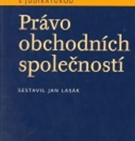 Právo obchodních společností - Jan Lasák