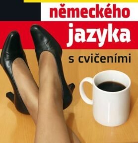 Gramatika německého jazyka s cvičeními
