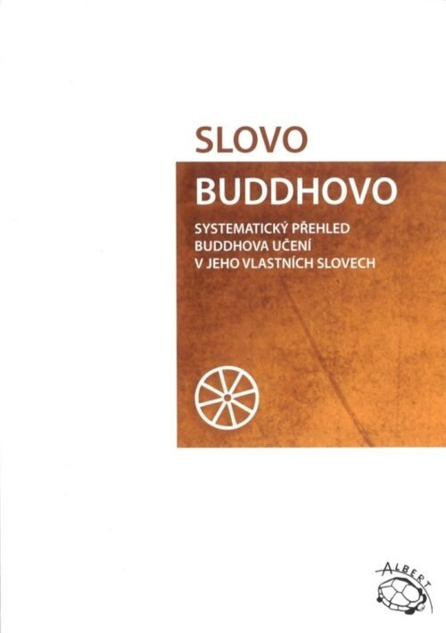 Slovo Buddhovo - Maháthera Nyanatiloka