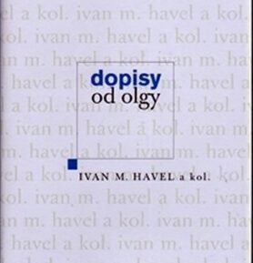 Dopisy od Olgy, 1.  vydání - Ivan Havel