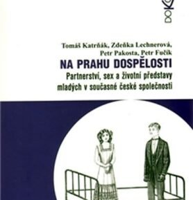 Na prahu dospělosti - Tomáš Katrňák