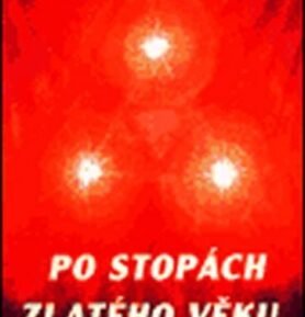 Po stopách zlatého věku - Eduard Tomáš