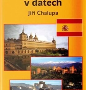 Dějiny Španělska v datech - Jiří Chalupa