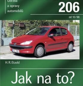 Peugeot 206 od 10/98 - Jak na to? č. 65 - Hans-Rüdiger Etzold