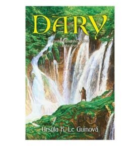 Dary - Kroniky Západního pobřeží 1 - Ursula K. Le Guin