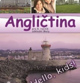 Angličtina pro 8. ročník základní školy - Marie Zahálková