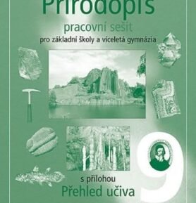 Přírodopis 9 pro ZŠ a víceletá gymnázia - pracovní sešit, 1.  vydání - kolektiv autorů