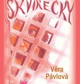 Škvírečky - Věra Pávlová