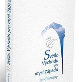 Světlo Východu pro mysl Západu - Sri Chinmoy