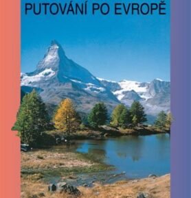 Putování po Evropě - Petr Chalupa