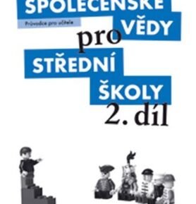 Společenské vědy pro SŠ 2.díl - Průvodce pro učitele - Martin Drnek