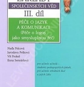 Základy společenských věd III. díl - Jaroslava Pešková