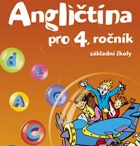 Angličtina pro 4.ročník ZŠ - Učebnice - Stanislava Janíčková