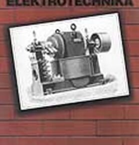Stručné dějiny oborů - Elektrotechnika - Daniel Mayer