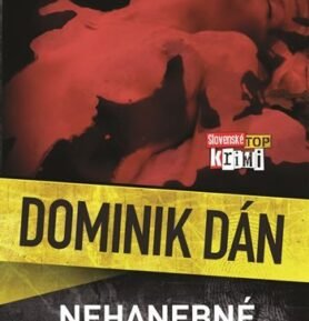 Nehanebné neviniatko - Dominik Dán